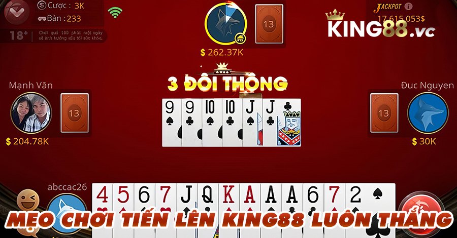 Mẹo chiến thắng trong đánh bài tiến lên miền Nam King88 siêu hay