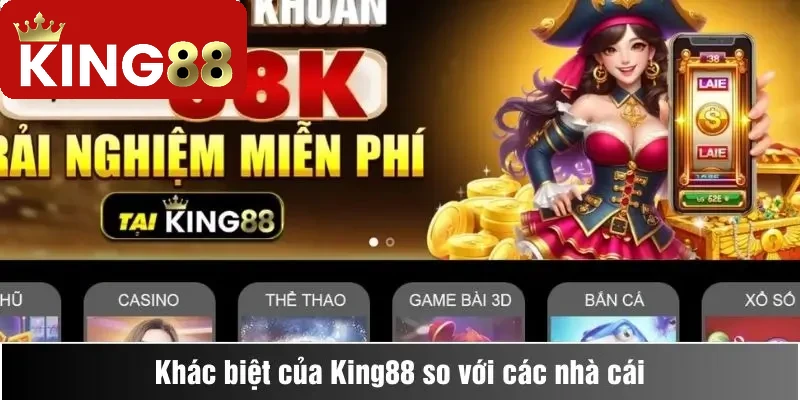 Điểm khác biệt của King88 so với nhà cái khác trên thị trường là gì? 1 Điểm khác biệt của King88 so với nhà cái khác trên thị trường là gì?